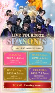 BLACK IRIS LIVE TOUR 2022「SEASON'S」in NAGOYA