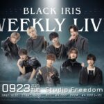 2025/09/23 BLACK IRIS WEEKLY LIVE 告知