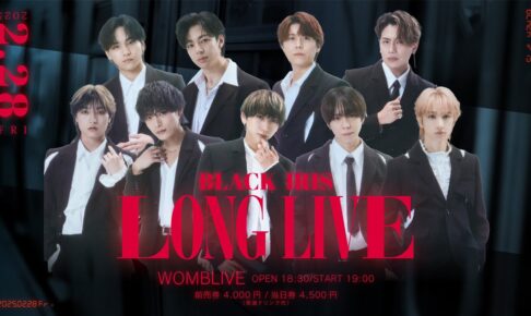 2025/02/28 BLACK IRIS LONG LIVE 告知