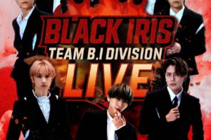 2025/05/02 BLACK IRIS TEAM B.I DIVISION LIVE 告知
