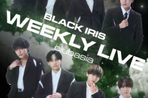 2025/05/15 BLACK IRIS WEEKLY LIVE 告知