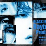 2025/08/29 BLACK IRIS Rayto Nishi Produce Live 告知