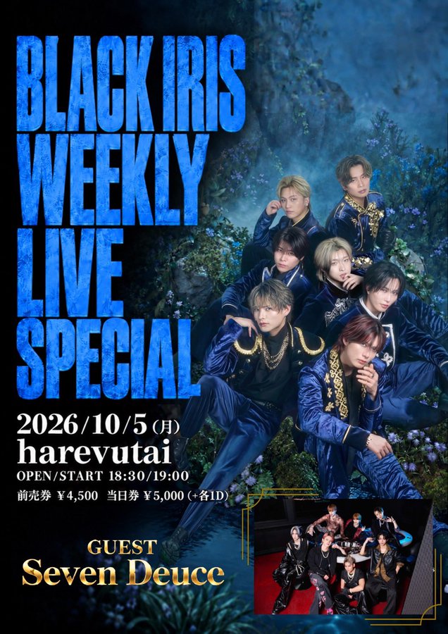 2026年10月5日 BLACK IRIS WEEKLY LIVE SPECIAL harevutai 告知