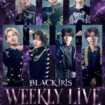 2026年10月12日 BLACK IRIS WEEKLY LIVE 新宿ReNY 告知