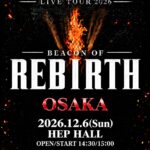 BLACK IRIS LIVE TOUR 2026「Beacon of REBIRTH」大阪公演 フライヤー