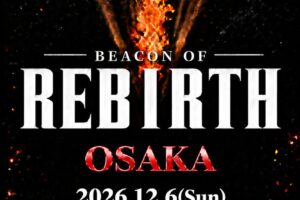 BLACK IRIS LIVE TOUR 2026「Beacon of REBIRTH」大阪公演 フライヤー